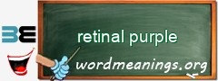 WordMeaning blackboard for retinal purple